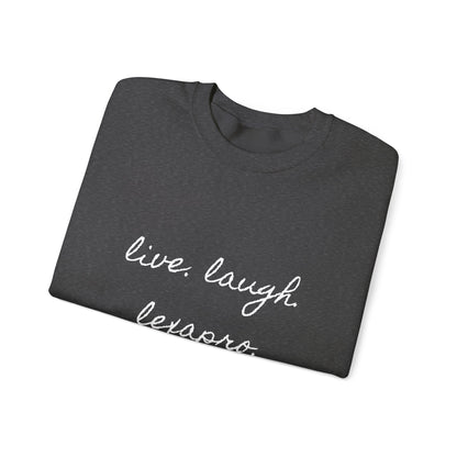 Crewneck Sweatshirt “live. laugh. lexapro.” — Sarcastic Mental Health Pullover